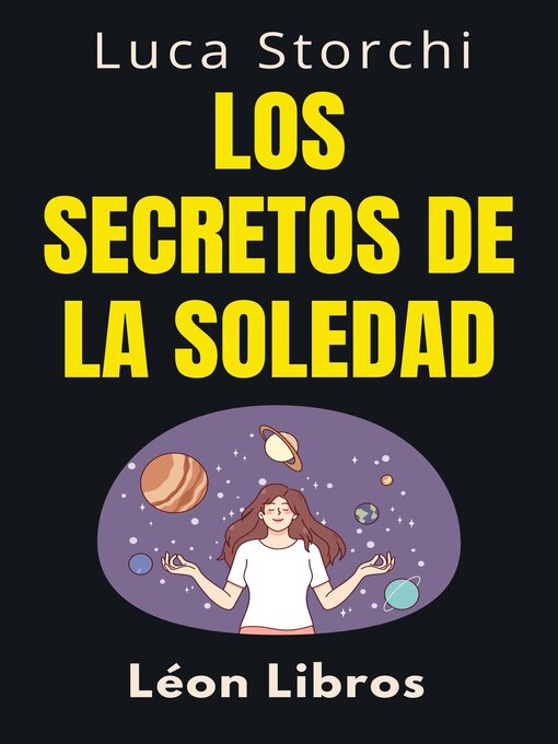 Title details for Los Secretos De La Soledad--Descubre Tu Fuerza Interior by León Libros - Available
